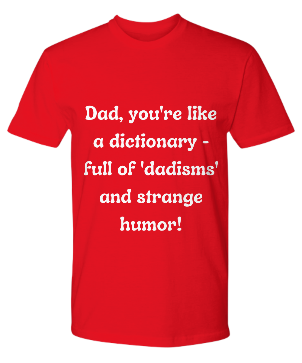 Crack a Smile This Father's Day:  Check Out Our Hilarious Dad T-Shirts!