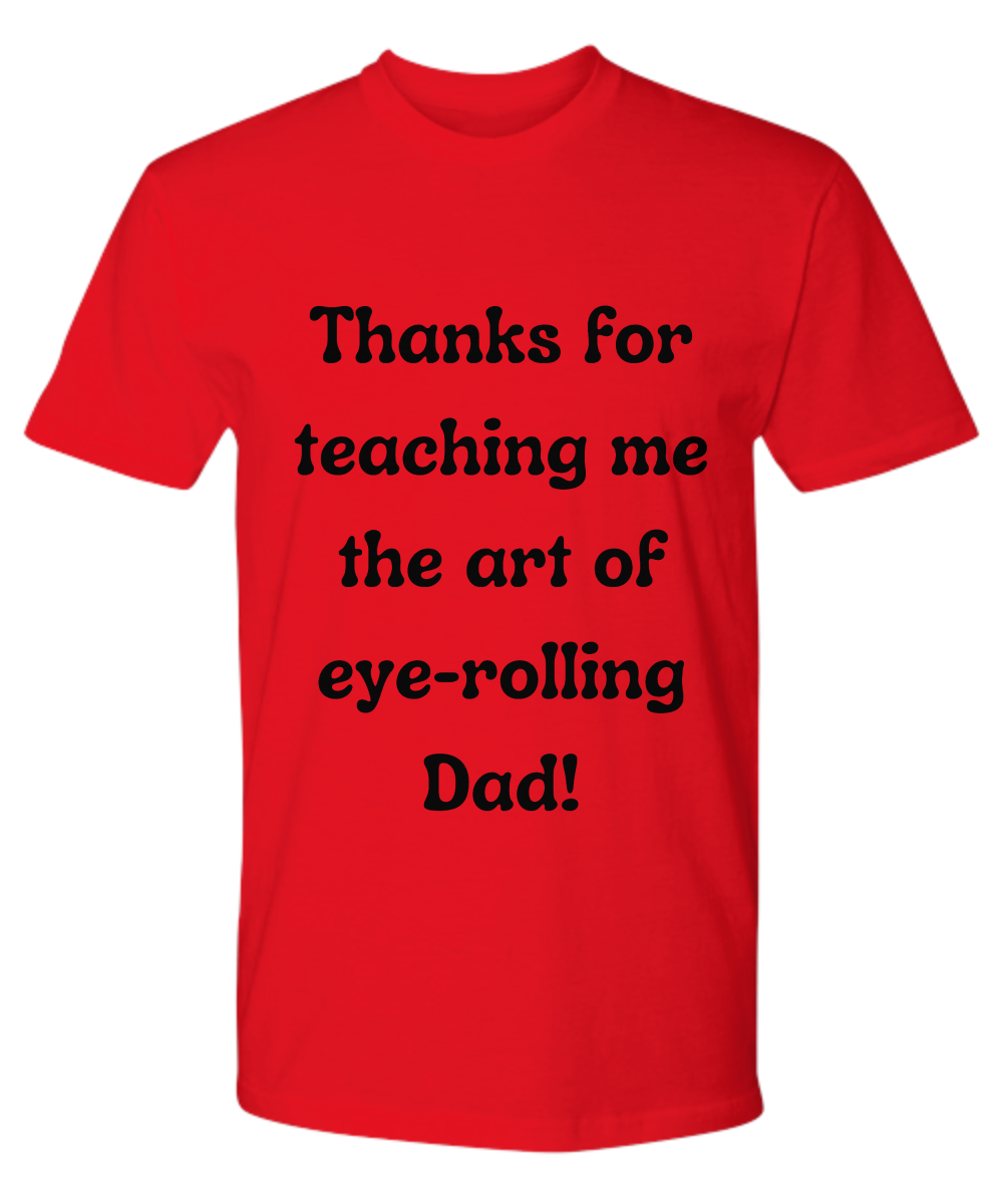 Crack a Smile This Father's Day:  Check Out Our Hilarious Dad T-Shirts!