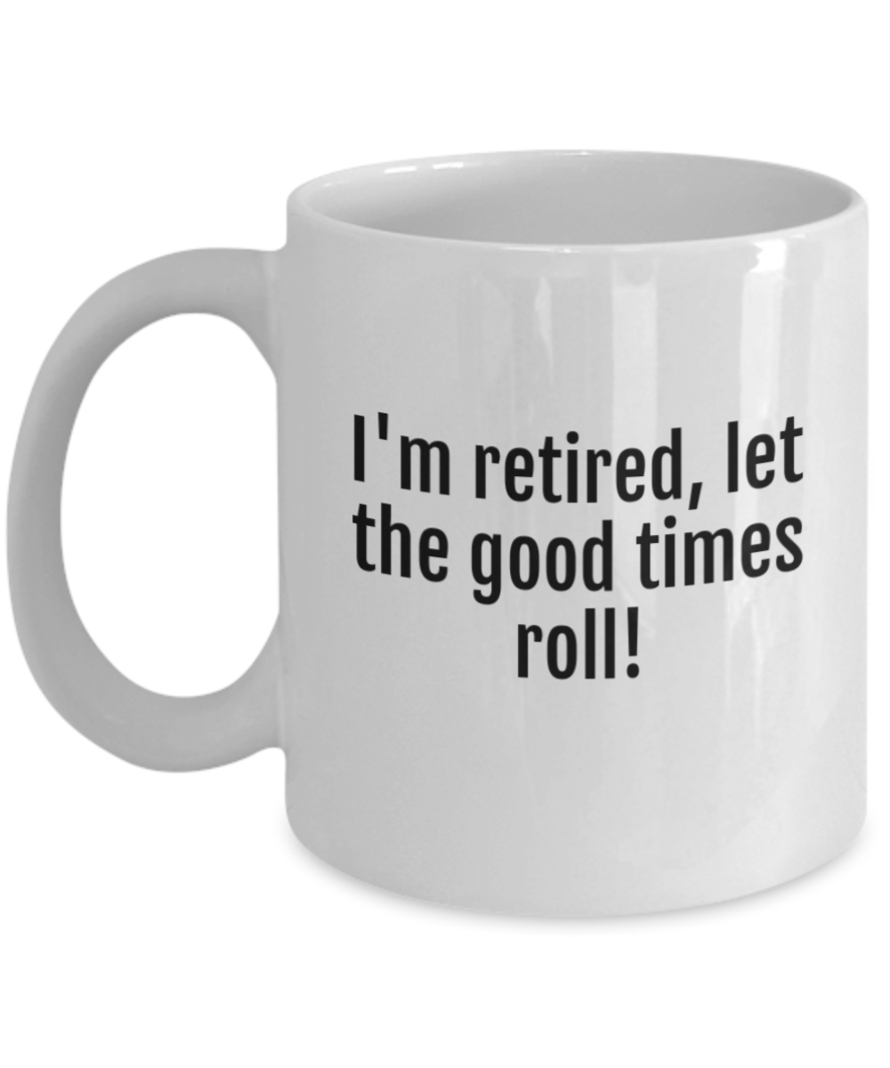 Cheers to Retirement:  Durable & Humorous Mugs for the Perfect Send-Off!