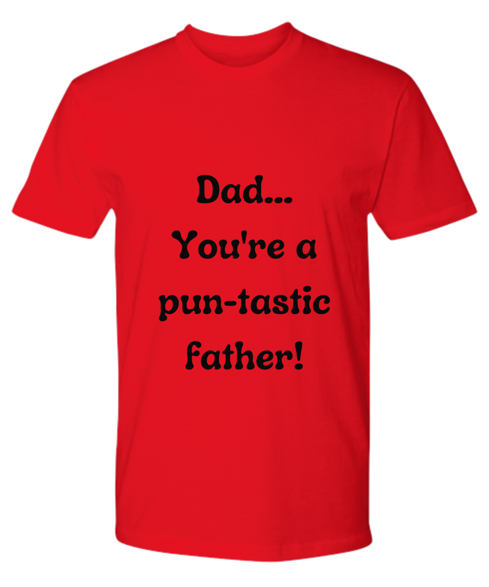 Crack a Smile This Father's Day:  Check Out Our Hilarious Dad T-Shirts!