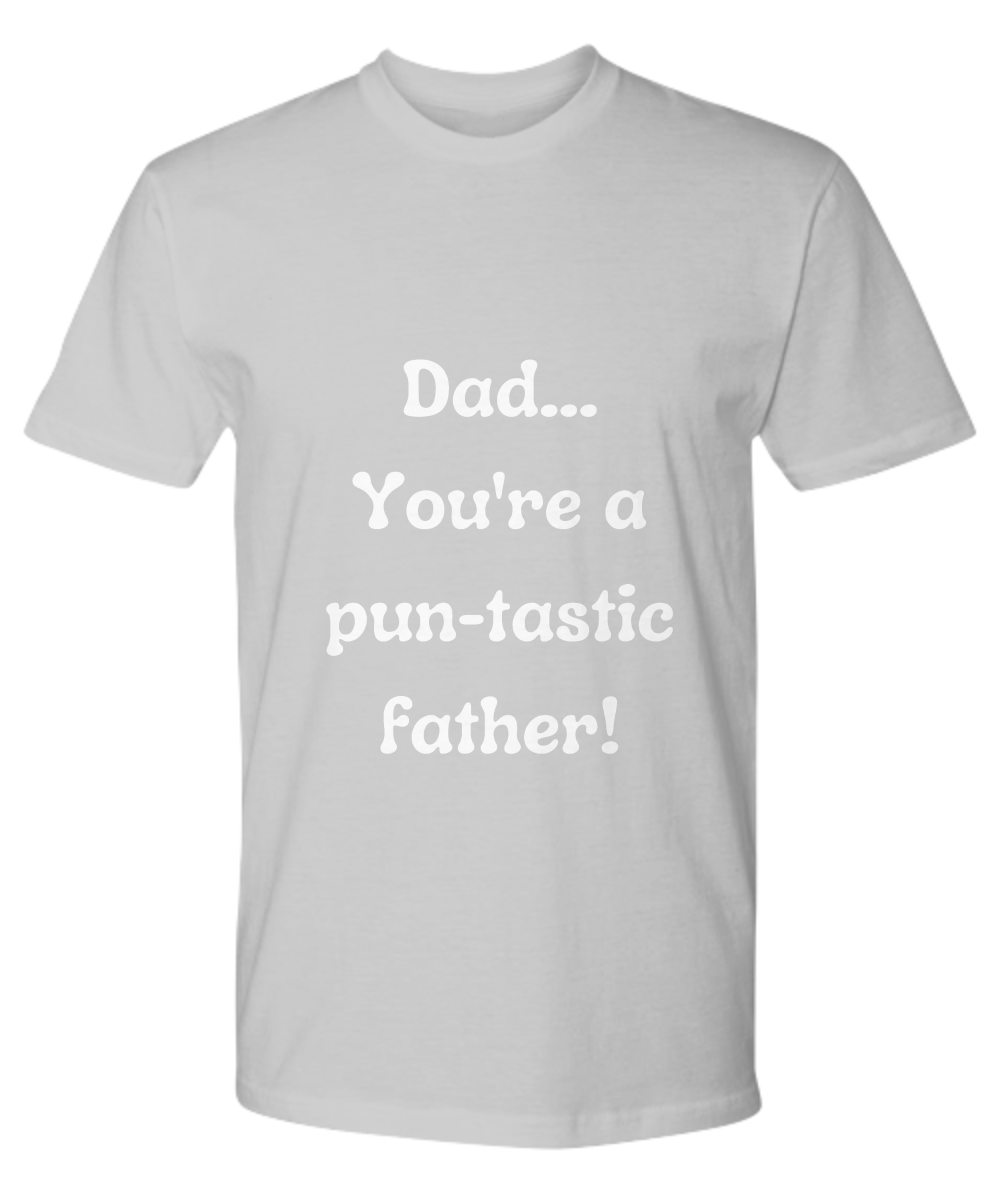 Father's Day T-shirt, Father's Day Tee, Gifts for Dad, Father's Day Ideas