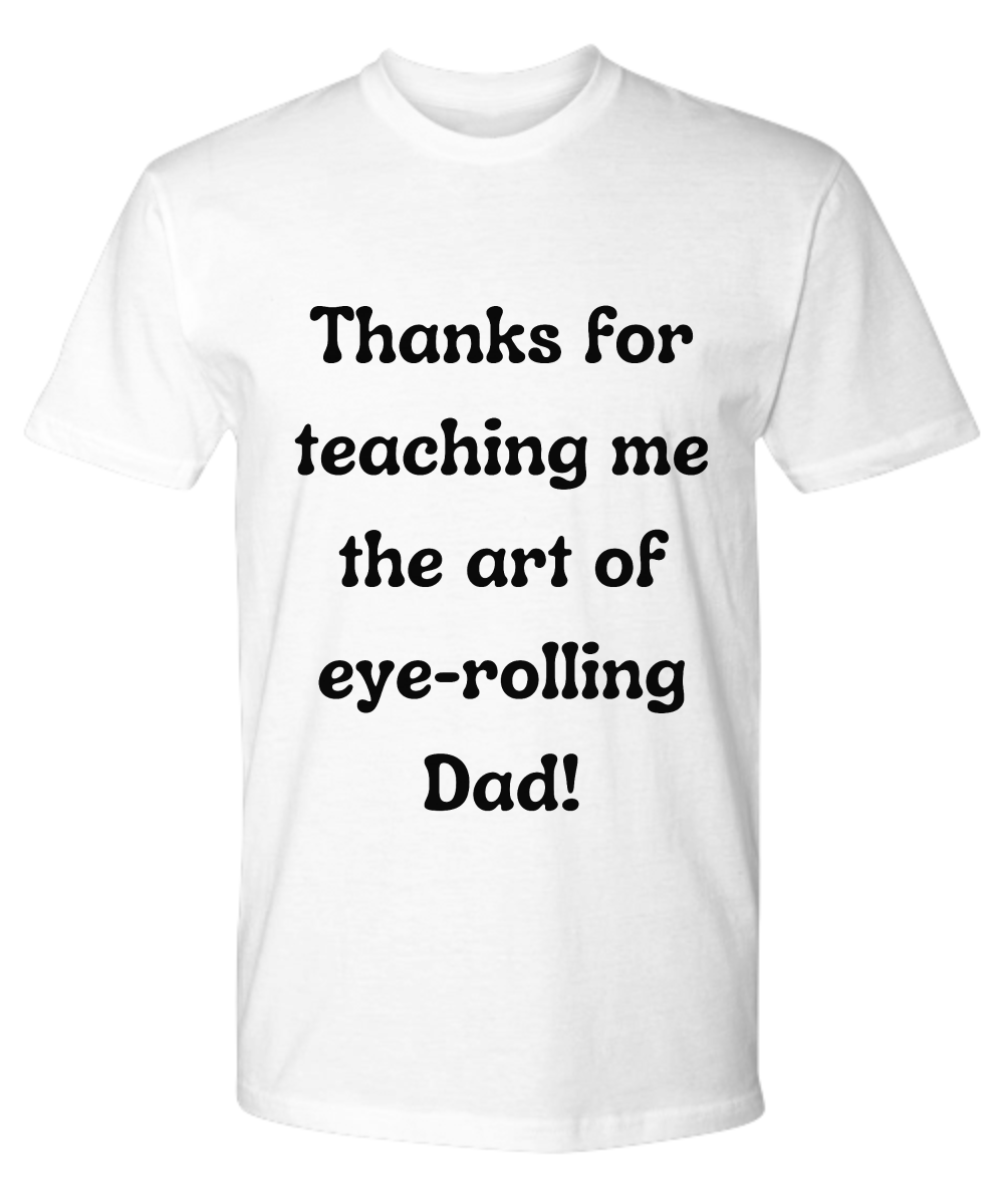 Crack a Smile This Father's Day:  Check Out Our Hilarious Dad T-Shirts!