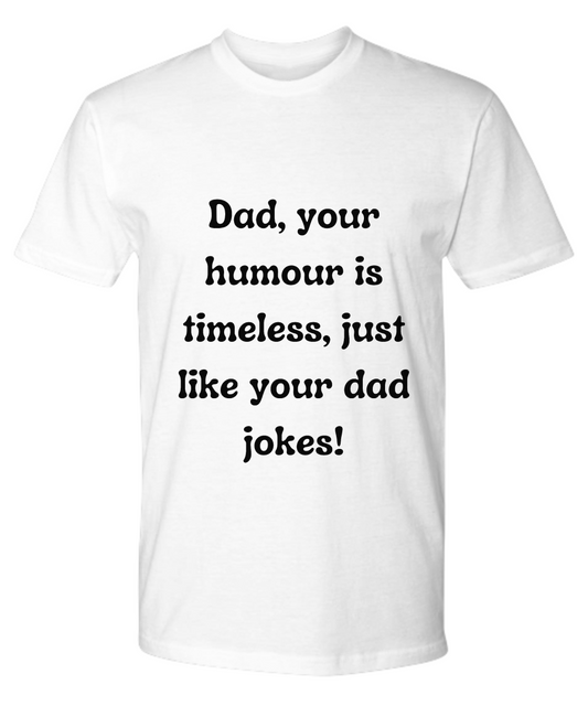 Crack a Smile This Father's Day:  Check Out Our Hilarious Dad T-Shirts!