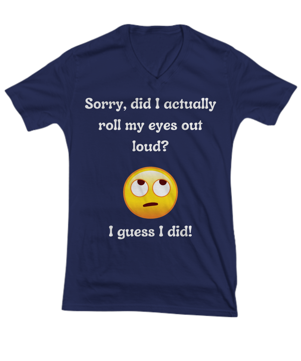 Snag a Laugh:  Unisex V-neck Sarcastic Tees That Speak Your Mind!