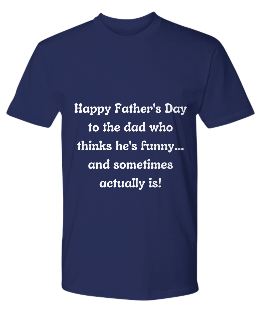 Crack a Smile This Father's Day: &nbsp;Check Out Our Hilarious Dad T-Shirts!