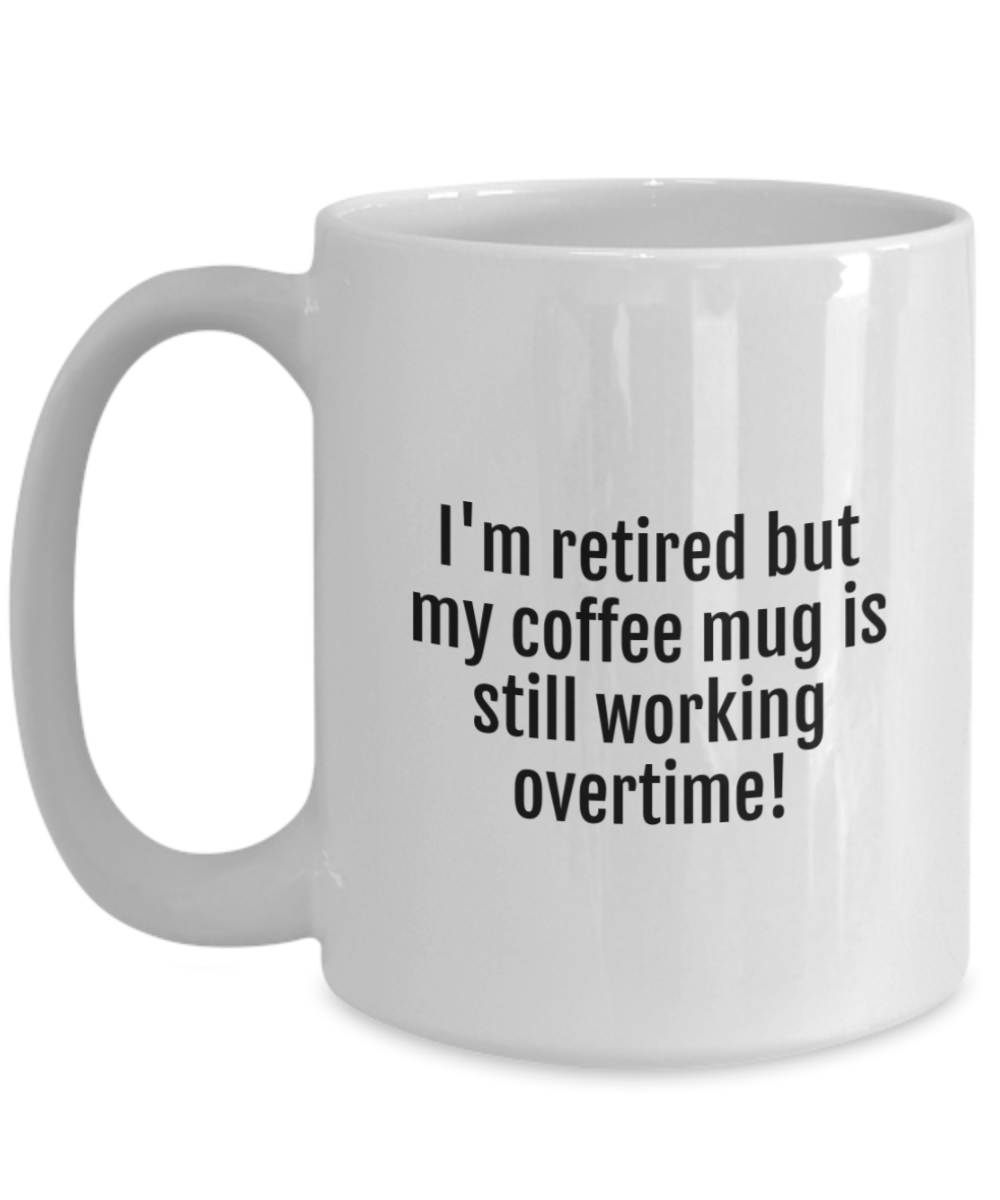 Cheers to Retirement:  Durable & Humorous Mugs for the Perfect Send-Off!