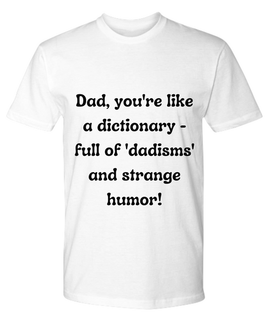 Crack a Smile This Father's Day:  Check Out Our Hilarious Dad T-Shirts!