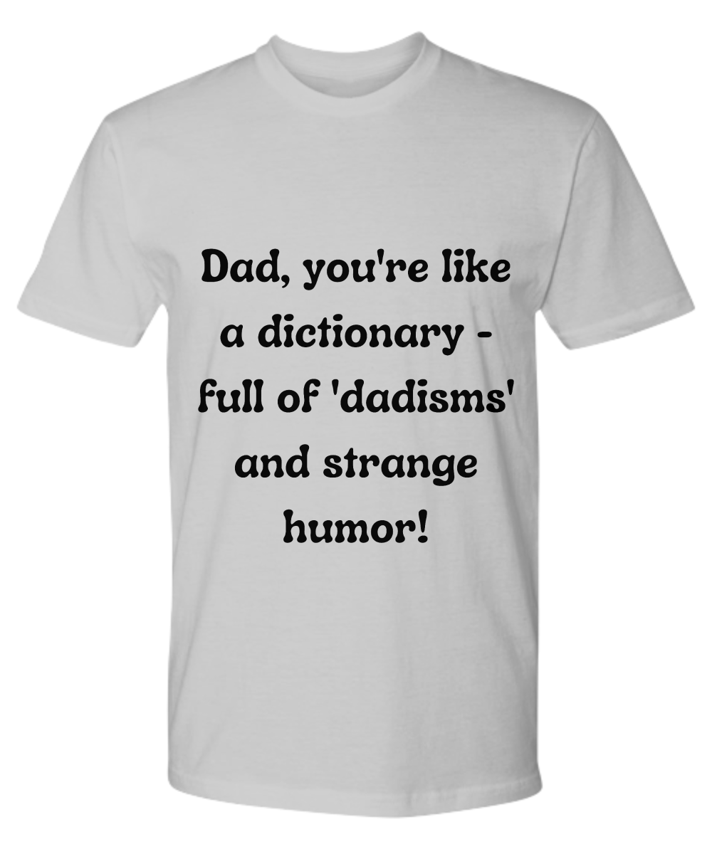 Crack a Smile This Father's Day:  Check Out Our Hilarious Dad T-Shirts!