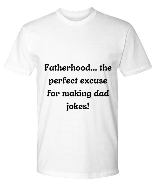 Crack a Smile This Father's Day:  Check Out Our Hilarious Dad T-Shirts!