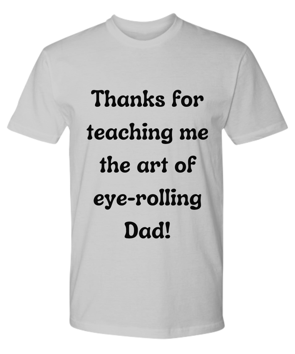 Crack a Smile This Father's Day:  Check Out Our Hilarious Dad T-Shirts!