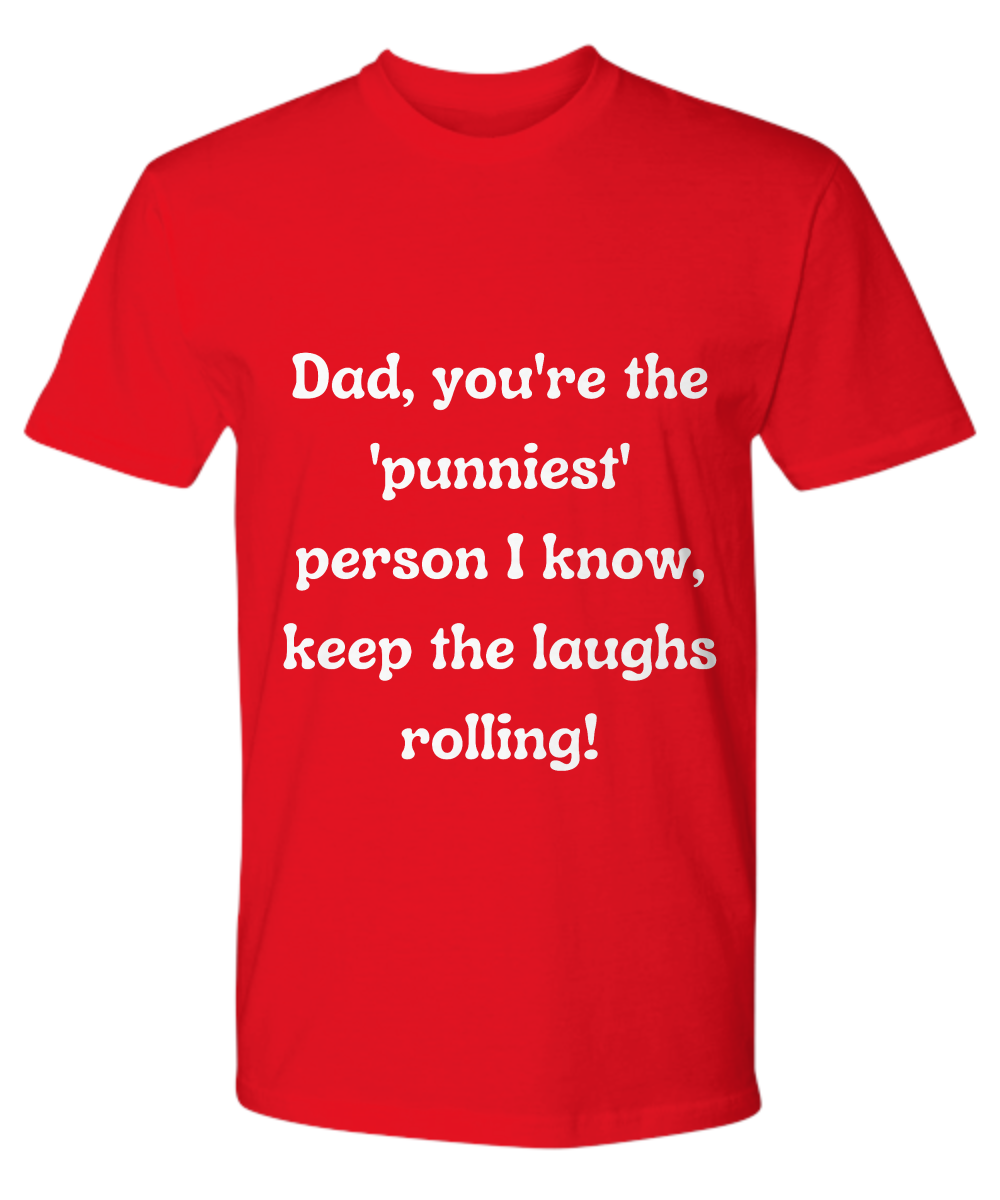 Crack a Smile This Father's Day: &nbsp;Check Out Our Hilarious Dad T-Shirts!