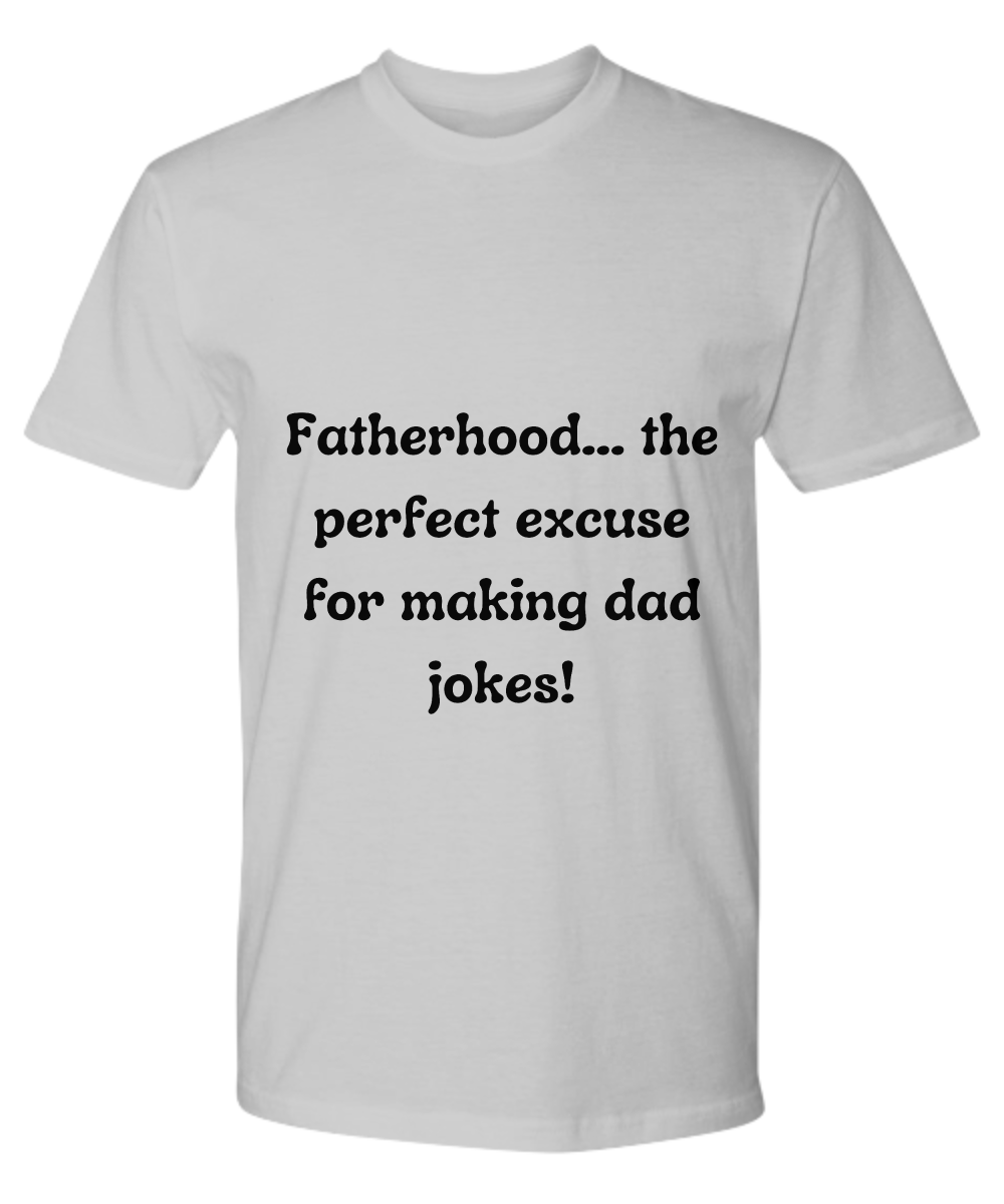 Crack a Smile This Father's Day:  Check Out Our Hilarious Dad T-Shirts!