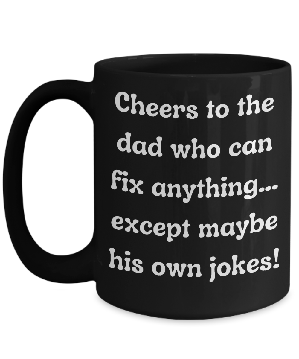 Cheers to Dad:  The Ultimate Father's Day Humor-Filled Mug Collection