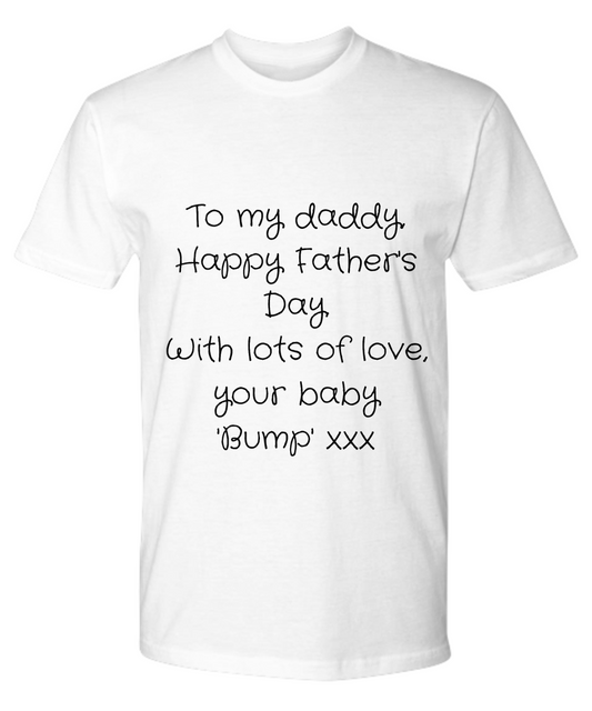 Father's Day T-shirt, Father's Day Tee, Gifts for Dad, Father's Day Ideas, Father's Day 'Bump'