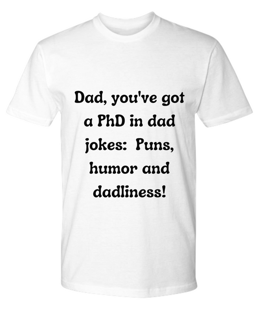 Crack a Smile This Father's Day:  Check Out Our Hilarious Dad T-Shirts!