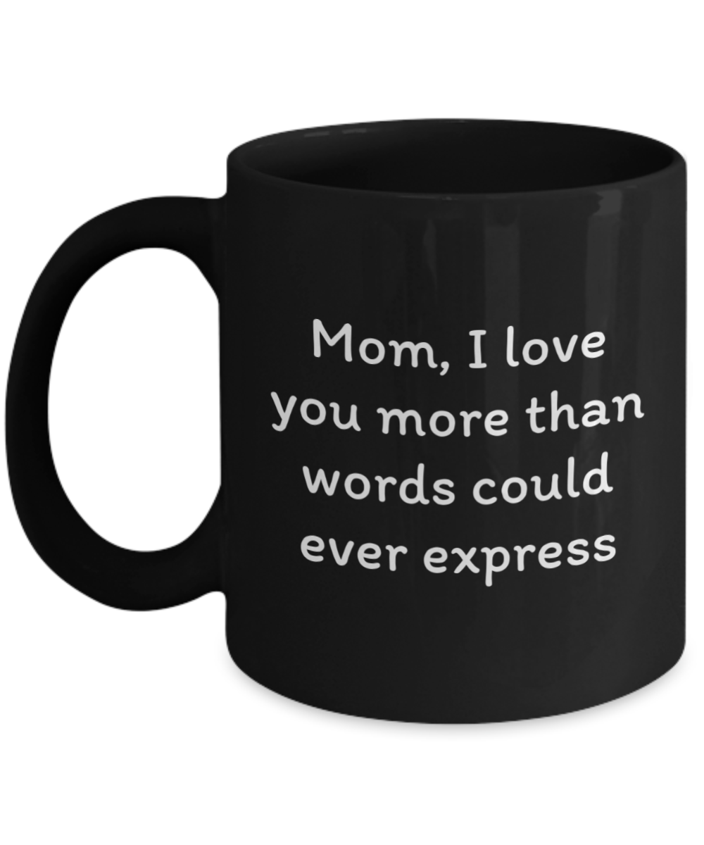 Cherish & Sip:  Heartfelt Mugs for Mom - A Daily Dose of Love in Every Cup!  Mother’s Day