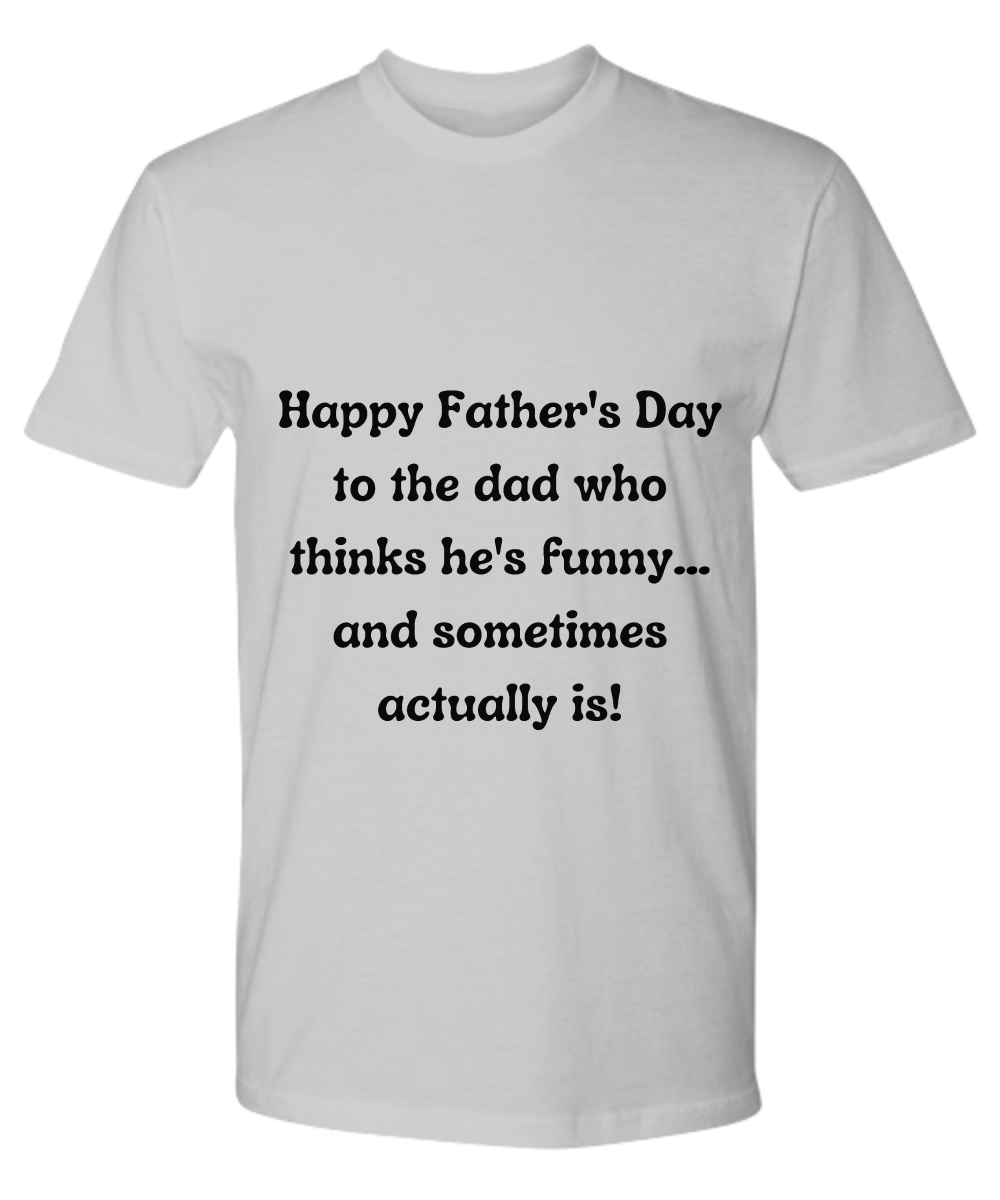 Father's Day T-shirt, Father's Day Tee, Gifts for Dad, Father's Day Ideas