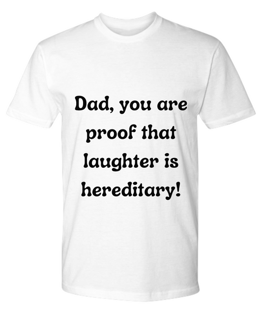 Crack a Smile This Father's Day:  Check Out Our Hilarious Dad T-Shirts!