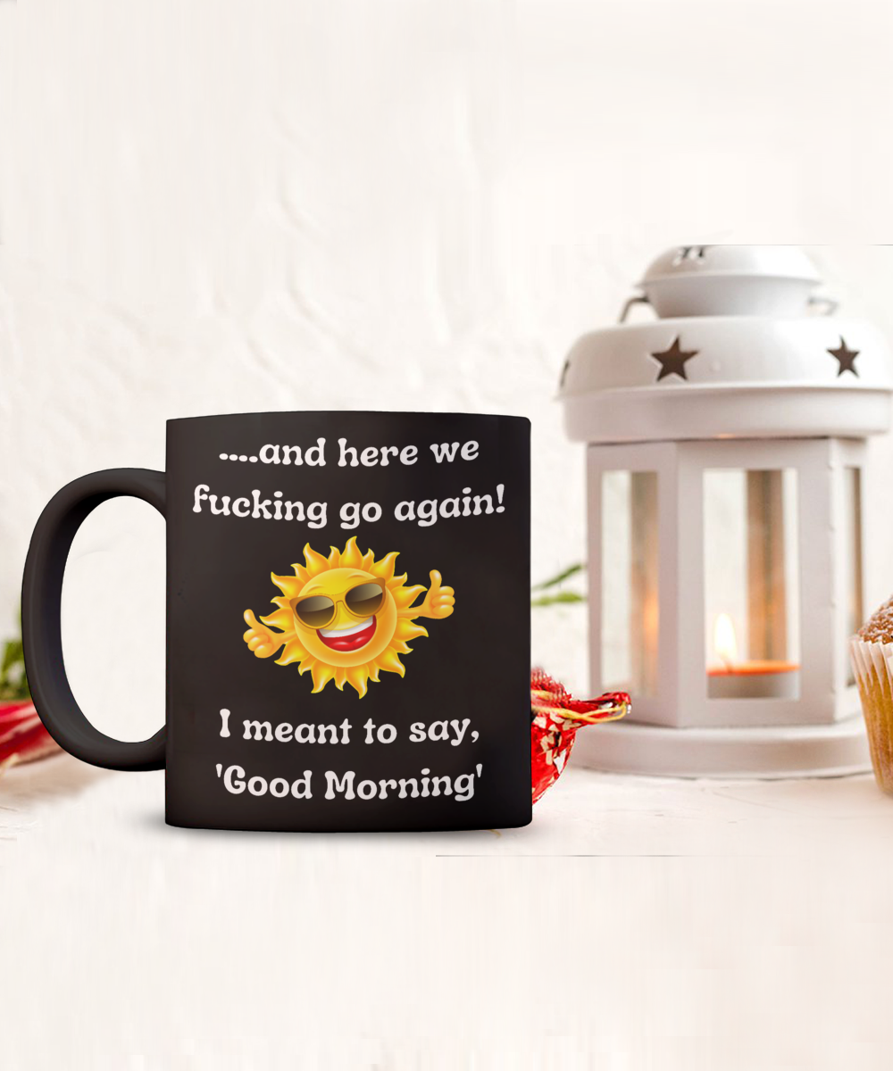 Funny Mugs, Coffee Mugs, Coffee Cups, Humorous Mugs, Silly Mugs, Gifts for him, Gifts for her, Sarcastic Mug, Funny morning sarcastic mug, Morning mug