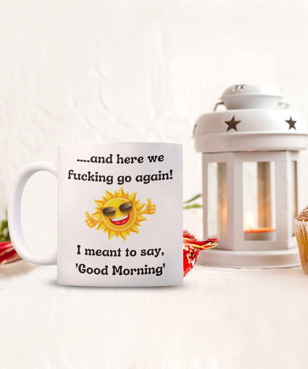 Funny Mugs, Coffee Mugs, Coffee Cups, Humorous Mugs, Silly Mugs, Gifts for him, Gifts for her, Sarcastic Mug, Funny morning sarcastic mug, Morning mug