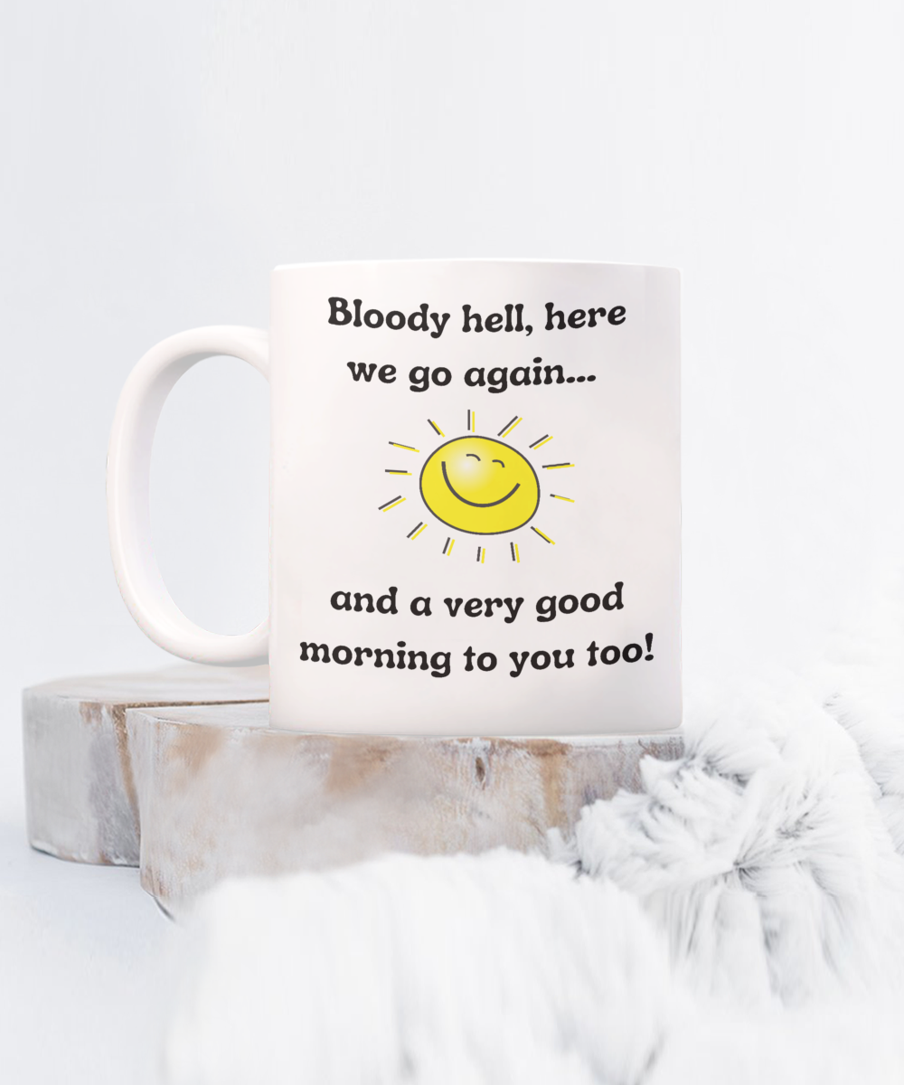 Funny Mugs, Coffee Mugs, Coffee Cups, Humorous Mugs, Silly Mugs, Gifts for him, Gifts for her, Sarcastic Mug, Funny morning sarcastic mug, Morning mug