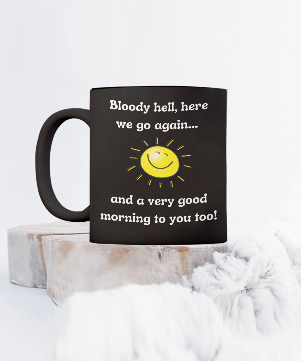 Funny Mugs, Coffee Mugs, Coffee Cups, Humorous Mugs, Silly Mugs, Gifts for him, Gifts for her, Sarcastic Mug, Funny morning sarcastic mug, Morning mug
