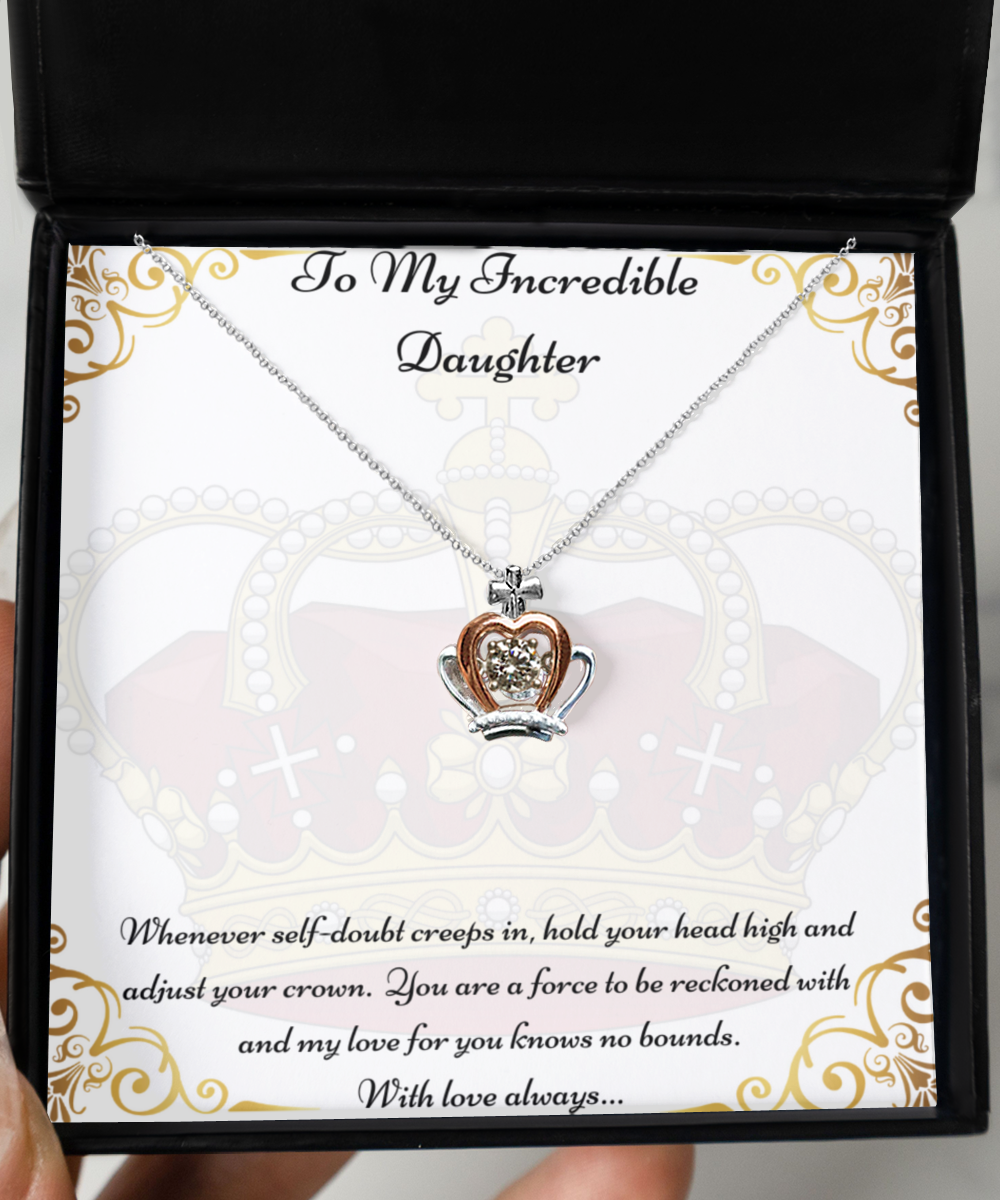 To My Incredible Daughter, Daughter Crown Necklace, Jewelry for Daughter, Jewellery for Daughter, Necklace for Daughter, Gifts for Daughter, Birthday Gifts, Special Occasion Gifts, Daughter Special Occasion, Graduation Gifts