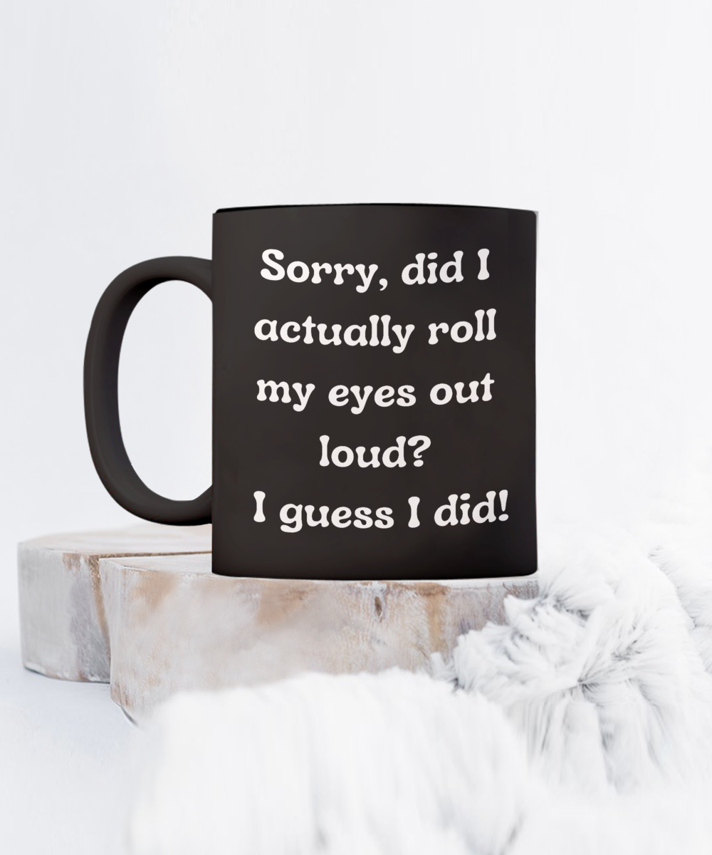 Funny Mugs, Coffee Mugs, Coffee Cups, Humorous Mugs, Silly Mugs, Gifts for him, Gifts for her, Sarcastic Mug, Funny morning sarcastic mug, Morning mug