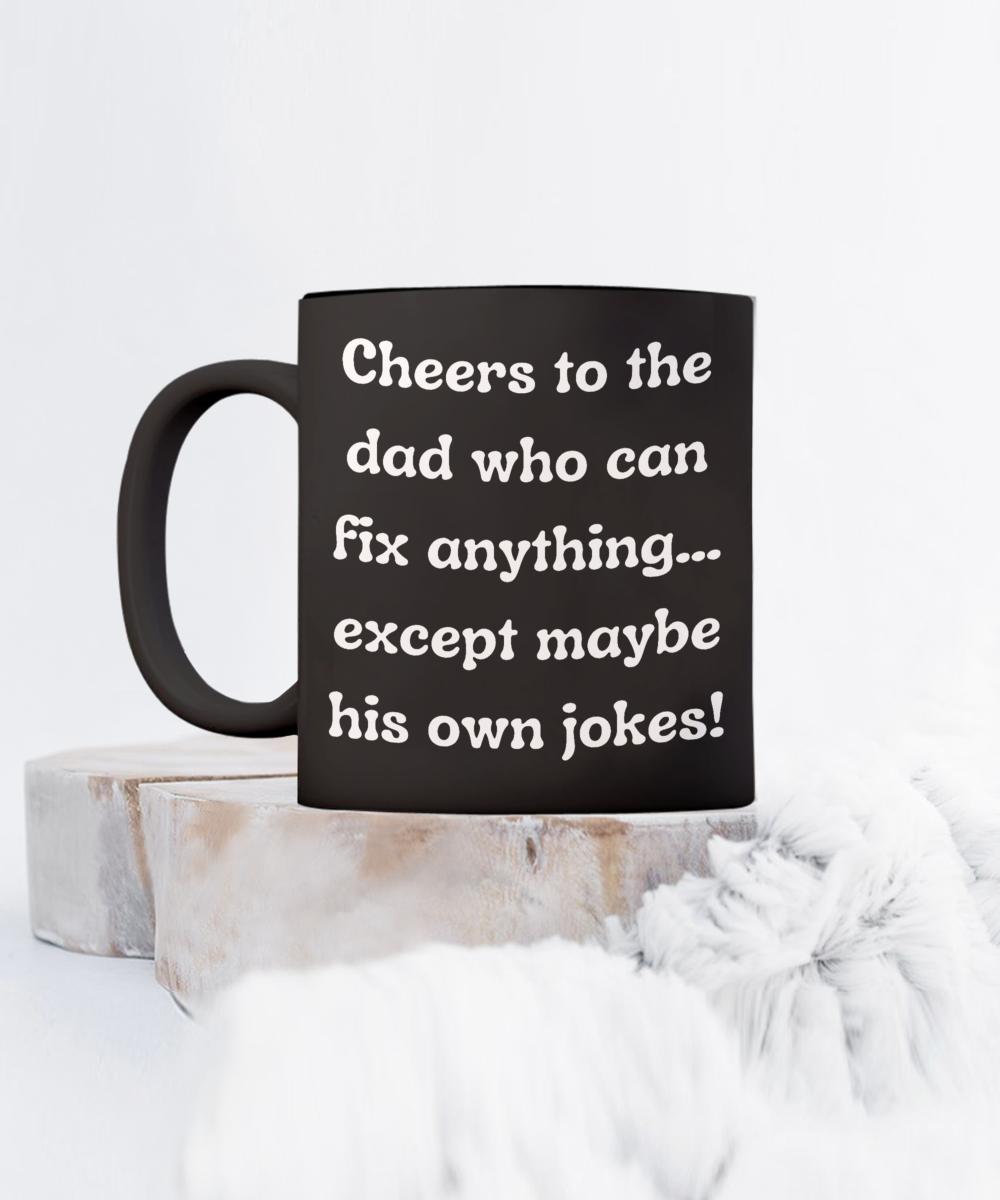 Cheers to Dad:  The Ultimate Father's Day Humor-Filled Mug Collection