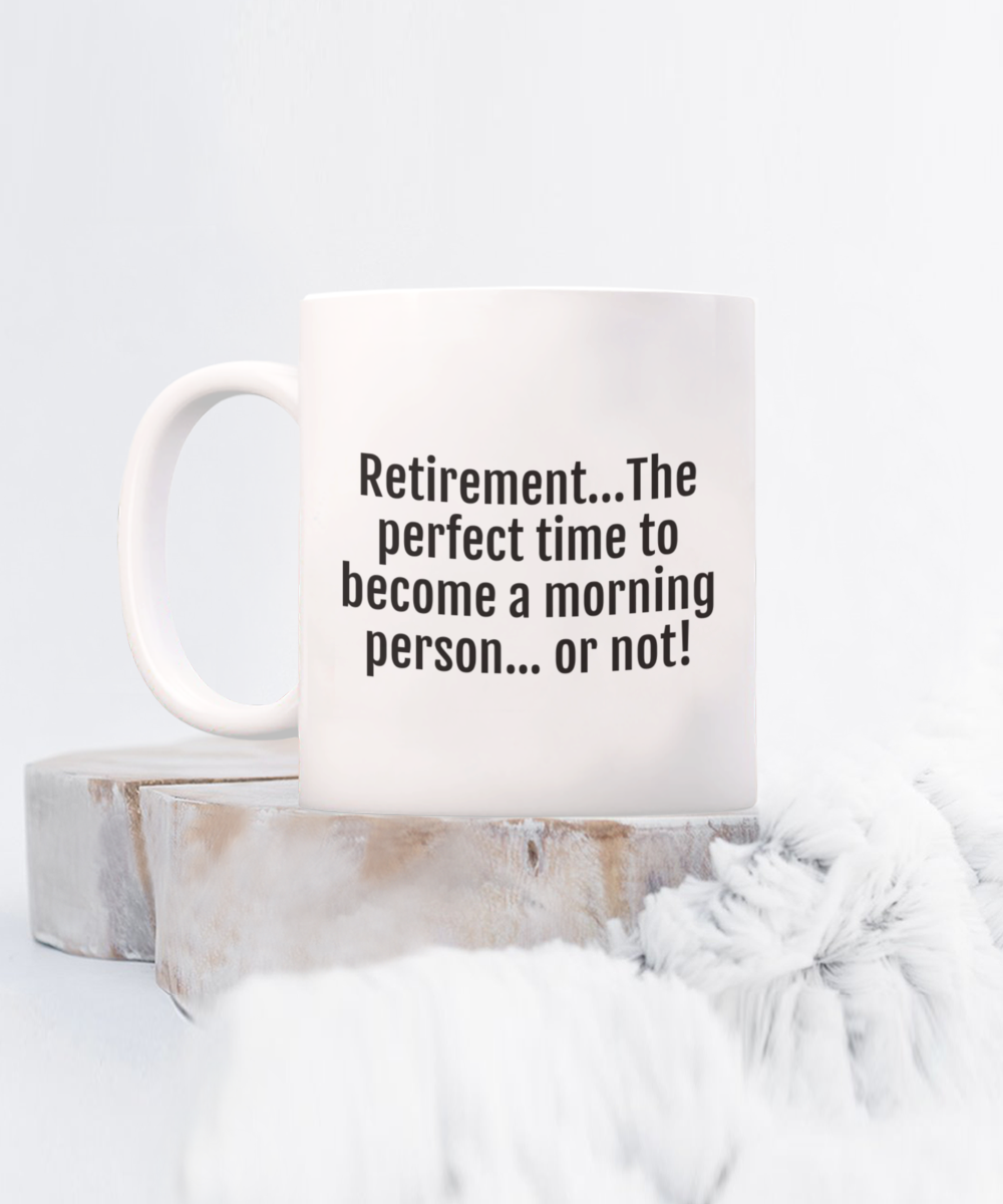 Cheers to Retirement:  Durable & Humorous Mugs for the Perfect Send-Off!