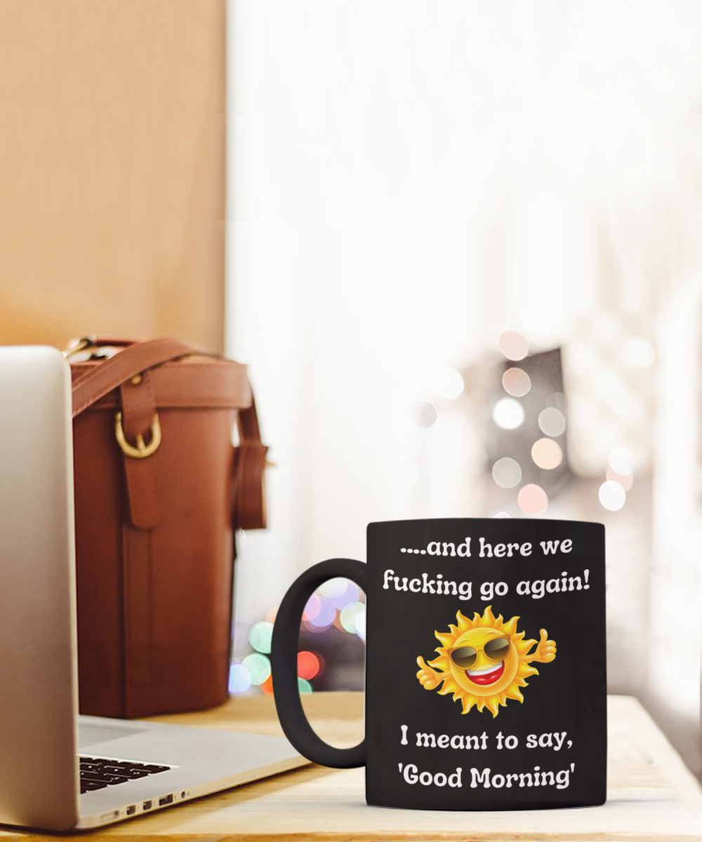 Funny Mugs, Coffee Mugs, Coffee Cups, Humorous Mugs, Silly Mugs, Gifts for him, Gifts for her, Sarcastic Mug, Funny morning sarcastic mug, Morning mug