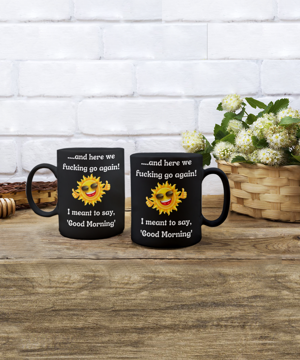 Funny Mugs, Coffee Mugs, Coffee Cups, Humorous Mugs, Silly Mugs, Gifts for him, Gifts for her, Sarcastic Mug, Funny morning sarcastic mug, Morning mug