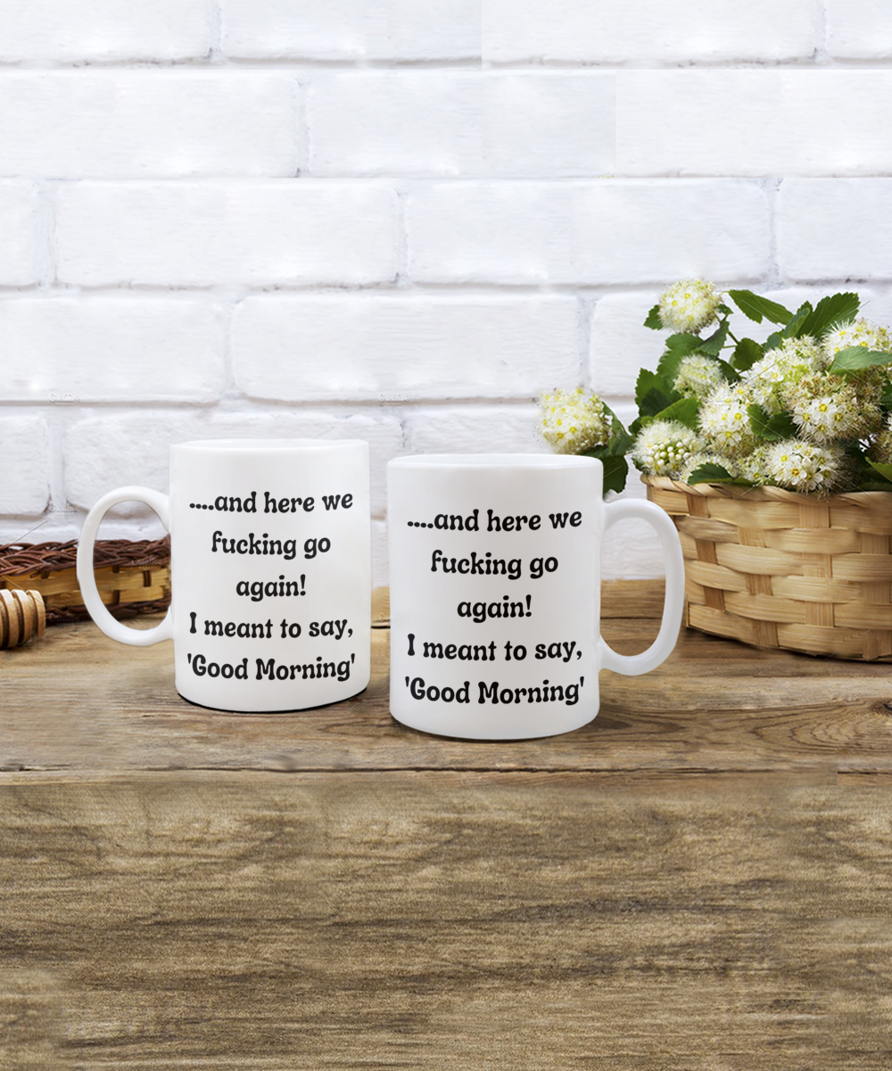 Funny Mugs, Coffee Mugs, Coffee Cups, Humorous Mugs, Silly Mugs, Gifts for him, Gifts for her, Sarcastic Mug, Funny morning sarcastic mug, Morning mug