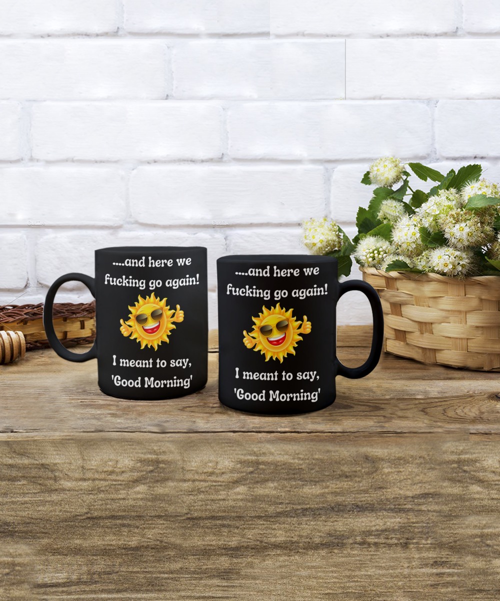 Funny Mugs, Coffee Mugs, Coffee Cups, Humorous Mugs, Silly Mugs, Gifts for him, Gifts for her, Sarcastic Mug, Funny morning sarcastic mug, Morning mug